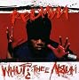 Whut? Thee Album Whut? Thee Album