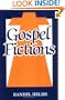 Gospel Fictions