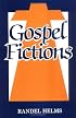 Gospel Fictions