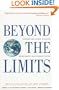 Beyond the Limits: Confronting Global Collapse, Envisioning a Sustainable Future