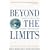 Beyond the Limits: Confronting Global Collapse, Envisioning a Sustainable Future