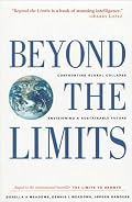 Beyond the Limits: Confronting Global Collapse, Envisioning a Sustainable Future