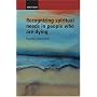Recognizing Spiritual Needs in People who are Dying