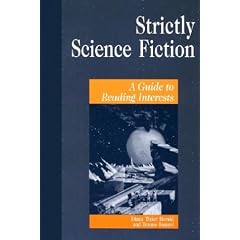 Strictly Science Fiction: A Guide to Reading Interests