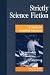 Book Strictly Science Fiction: A Guide to Reading Interests