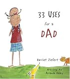 33 Uses for a Dad