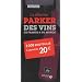 La s�lection Parker des vins de France & du monde : 3000 bouteilles � moins de 20 euros