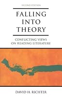 Falling into Theory: Conflicting Views on Reading Literature
