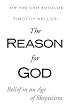 The Reason for God