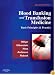 Blood Banking and Transfusion Medicine: Basic Principles and Practice