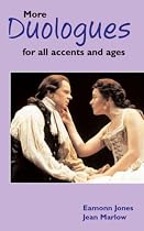 More Duologues for All Accents and Ages (Monologue and Scene Books)