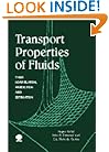 Transport Properties of Fluids: Their Correlation, Prediction and Estimation