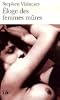 �loge des femmes m�res: Les souvenirs amoureux d'Andr�s Vajda