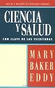Ciencia y Salud Con Clave de Las Escrituras (Spanish and English Edition)