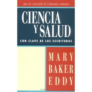 Ciencia y Salud Con Clave de Las Escrituras (Spanish and English Edition)