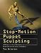 Stop-Motion Puppet Sculpting