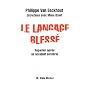Le Langage bless� : Reparler apr�s un accident c�r�bral