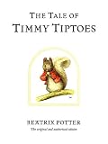The Tale of Timmy Tiptoes (The World of Beatrix Potter)