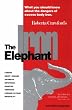 The Iron Elephant: What You Should Know About the Dangers of Excess Body Iron