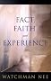 Fact, Faith, and Experience