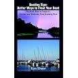 Boating Tips: Better Ways to Float Your Boat: Practical Ways to Improve, Operate and Maintain Your Cruising Boat by  Ken Ebner