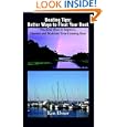 Boating Tips: Better Ways to Float Your Boat: Practical Ways to Improve, Operate and Maintain Your Cruising Boat by Kenneth Ebner