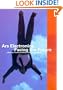 Ars Electronica: Facing the Future: A Survey of Two Decades (Electronic Culture: History, Theory, and Practice)