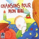 Chansons Pour Mon Bebe