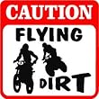CAUTION: FLYING DIRT bike race fun joke sign