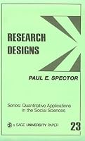 Research Designs (Quantitative Applications in the Social Sciences)