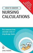 Testing Series: How to Master Nursing Calculations: Pass Numeracy Tests and Make Sense of Drug Dosage Charts: 40