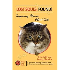 Lost Souls: Found! Inspiring Stories About Cats