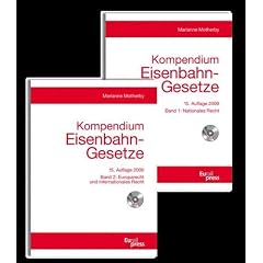 Kompendium Eisenbahn-Gesetze: Nationales Recht 1, Europarecht und Internationales Recht 2