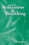 Guided Relaxation and Breathing