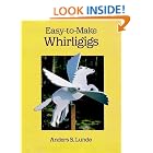 Easy-to-Make Whirligigs (Woodworking Whirligigs) by  Anders S. Lunde