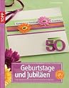 Geburtstage und Jubiläen: Die schönsten Einladungskarten zum besonderen Anlass
