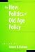 The New Politics of Old Age Policy