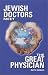 Books : Jewish Doctors Meet: The Great Physician