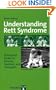 Understanding Rett Syndrome: A Practical Guide for Parents, Teachers, and Therapists