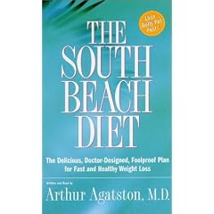 The South Beach Diet: The Delicious, Doctor-Designed, Foolproof Plan for Fast and Healthy Weight Loss