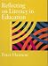 Reflecting on Literacy in Education (Master Classes in Education)