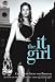 The It Girl (It Girl #1) - Cecily von Ziegesar