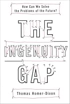 The Ingenuity Gap: How Can We Solve The Problems of the Future?
