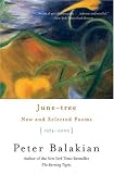 June-tree: New and Selected Poems, 1974-2000