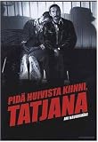 Take Care Of Your Scarf, Tatiana [DVD]