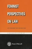 Feminist perspectives on law : law's engagement with the female body