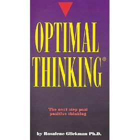 Optimal Thinking: The next step past positive thinking Video [VHS]