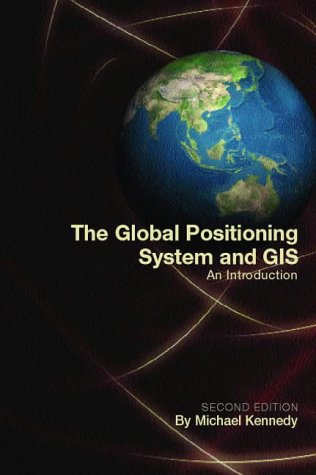 The Global Positioning System and GIS: An Introduction