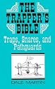 Trapper's Bible: Traps, Snares & Pathguards