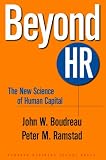 Beyond HR: The New Science of Human Capital